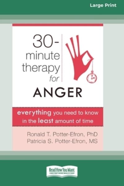 Cover for Ronald Potter-Efron · Thirty-Minute Therapy for Anger (Paperback Book) (2011)