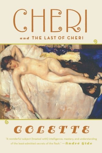 Cheri and The Last of Cheri - Colette - Bücher - Farrar, Straus and Giroux - 9780374528010 - 10. Oktober 2001
