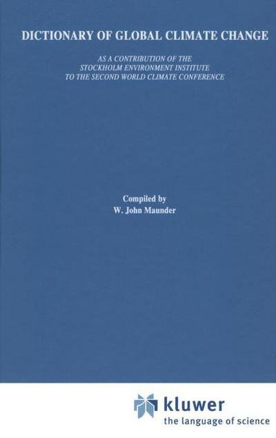 Cover for W J Maunder · Dictionary of Global Climate Change (Hardcover Book) [2 Revised edition] (1992)