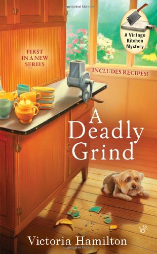 Cover for Victoria Hamilton · A Deadly Grind (A Vintage Kitchen Mystery) (Paperback Book) (2012)