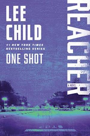 Cover for Lee Child · Jack Reacher: One Shot (Bog) (2025)
