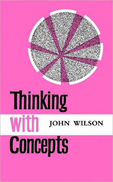 Cover for John Wilson · Thinking with Concepts (Paperback Bog) (1970)