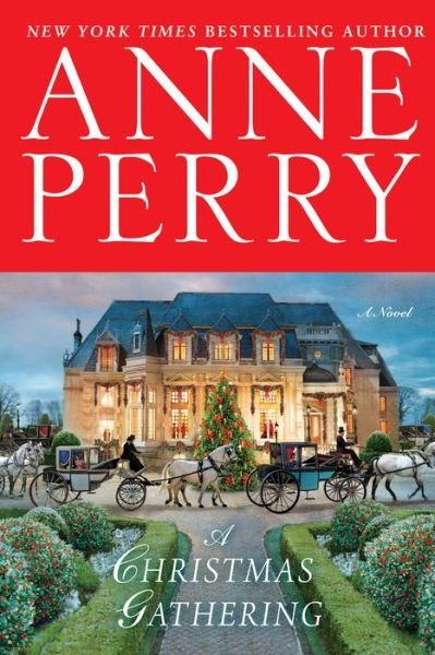 Cover for Anne Perry · A Christmas Gathering: A Novel (Hardcover bog) (2019)