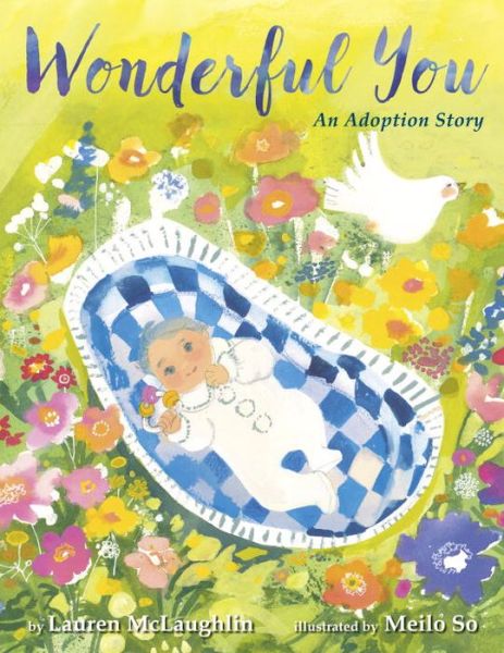 Cover for Lauren McLaughlin · Wonderful You: An Adoption Story (Hardcover Book) (2017)