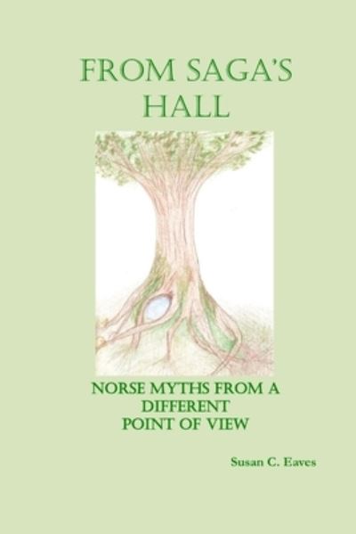Cover for Susan C. Eaves · From Saga's Hall (Book) (2010)
