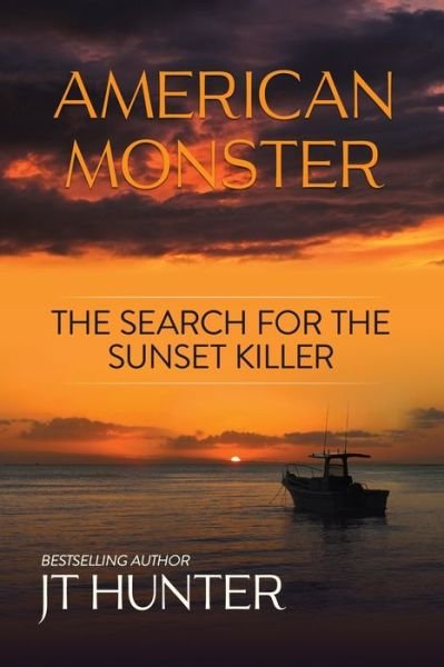 Cover for Jt Hunter · American Monster (Taschenbuch) (2022)