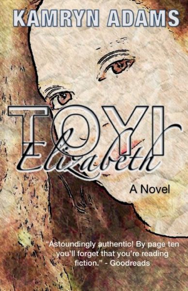 Cover for Kamryn Adams · Toyi Elizabeth (Paperback Book) (2021)