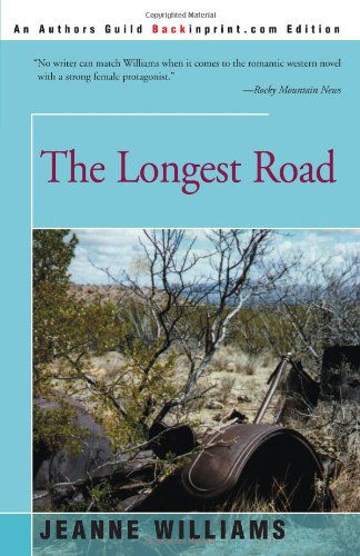 The Longest Road - Jeanne Williams - Libros - iUniverse - 9780595161010 - 1 de diciembre de 2000