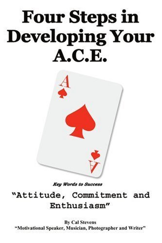 Cover for Cal Stevens · Four Steps in Developing Your A.c.e.: Key Words to Success (Paperback Book) (2004)