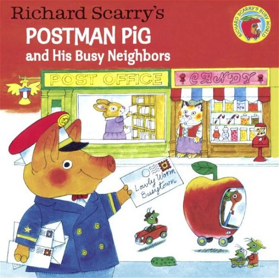 Richard Scarry's Postman Pig and His Busy Neighbors (Bound for Schools and Librarie) - Richard Scarry - Bøger - Turtleback Books - 9780606364010 - 6. januar 2015