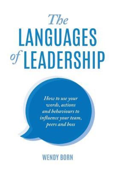 Cover for Wendy Born · The Languages of Leadership (Paperback Book) (2019)