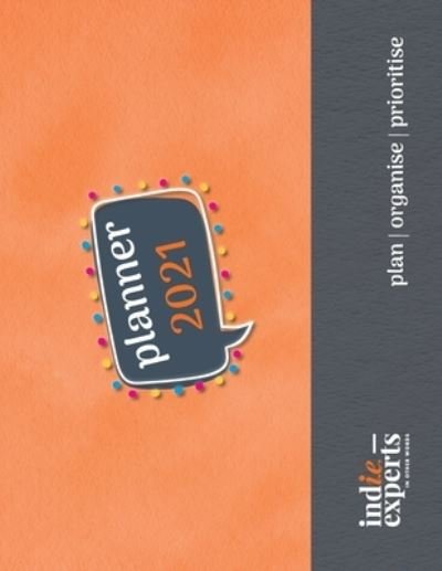 Pop Planner 2021 Orange Cover - Ann Wilson - Livres - Indie Experts - 9780648931010 - 30 octobre 2020