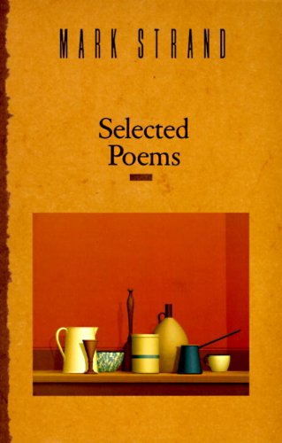 Cover for Mark Strand · Selected Poems (Taschenbuch) (1990)