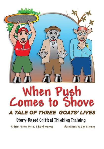 Cover for Dr. Edward Murray III · When Push Comes to Shove (Pocketbok) (2014)