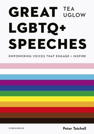 Cover for Tea Uglow · Great LGBTQ+ Speeches: Empowering Voices That Engage And Inspire (Paperback Book) (2024)