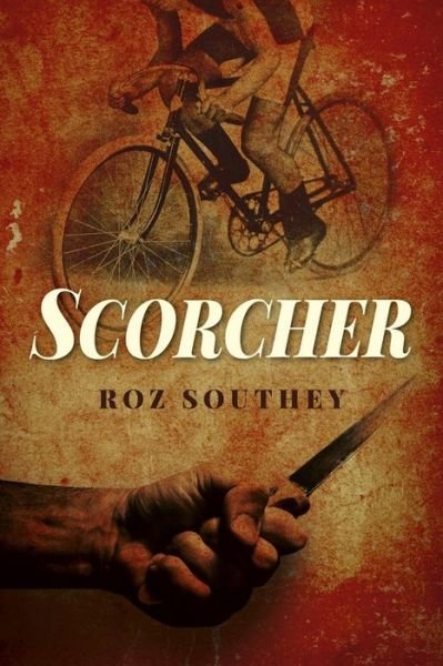 Cover for Roz Southey · Scorcher (Innbunden bok) (2018)