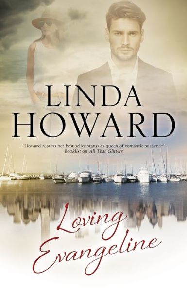 Cover for Linda Howard · Loving Evangeline (Hardcover Book) [Main edition] (2019)