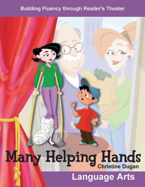 Cover for Christine Dugan · Many Helping Hands: Grades 1-2 (Building Fluency Through Reader's Theater) (Paperback Book) [Ill edition] (2005)