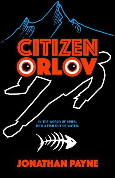 Cover for Jonathan Payne · Citizen Orlov (Hardcover Book) (2023)