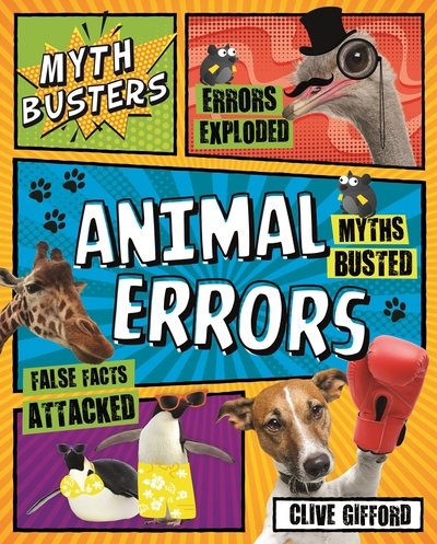 Cover for Clive Gifford · Myth Busters: Animal Errors - Myth Busters (Paperback Book) (2021)