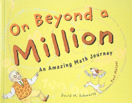 Cover for David M. Schwartz · On Beyond a Million: an Amazing Math Journey (Hardcover Book) (2001)