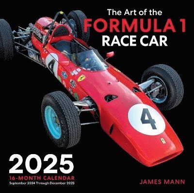 Art of the Formula 1 Race Car 2025: 16-Month Calendar--September 2024 through December 2025 (Kalender) (2024)