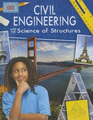 Civil Engineering and Science of Structures - Engineering in Action - Andrew Solway - Books - Crabtree Publishing Co,US - 9780778775010 - November 15, 2012