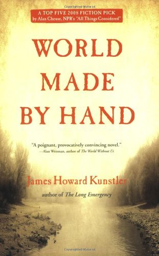 Cover for James Howard Kunstler · World Made by Hand (Pocketbok) [1st edition] (2009)