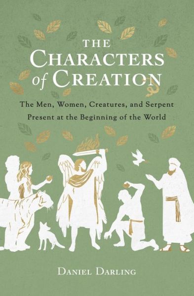 Cover for Daniel Darling · Characters of Creation, The (Paperback Book) (2022)