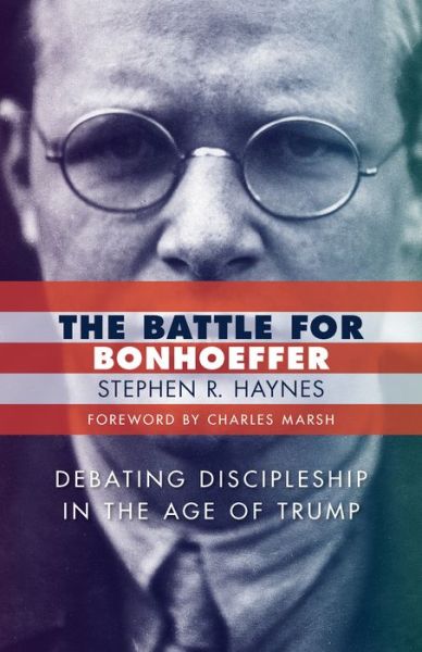 Cover for Stephen R. Haynes · Battle for Bonhoeffer (Pocketbok) (2018)