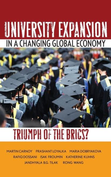 Cover for Martin Carnoy · University Expansion in a Changing Global Economy: Triumph of the BRICs? (Gebundenes Buch) (2013)