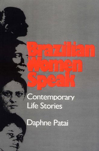 Cover for Daphne Patai · Brazilian Women Speak: Contemporary Life Stories (Paperback Bog) [First edition] (1988)