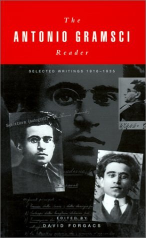 Cover for Antonio Gramsci · The Antonio Gramsci Reader: Selected Writings 1916-1935 (Taschenbuch) [Third Printing edition] (2000)