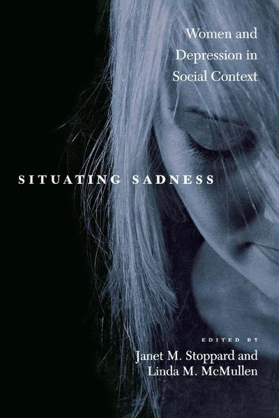 Cover for Graham Harvey · Situating Sadness: Women and Depression in Social Context - Qualitative Studies in Psychology (Paperback Book) (2003)