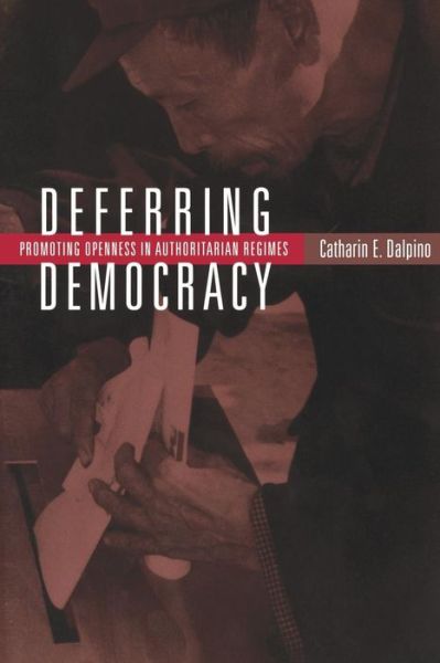 Cover for C Dalpimo · Deferring Democracy (Paperback Book) (2000)