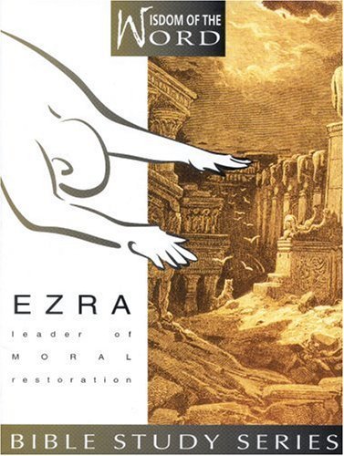 Cover for Jeannie Mccullough · Ezra: Leader of Moral Restoration (Wisdom of the Word) (Taschenbuch) (1999)