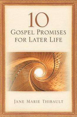 10 Gospel Promises for Later Life - Jane Marie Thibault - Books - Upper Room - 9780835898010 - 2004