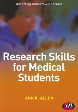 Cover for Ann Allen · Research Skills for Medical Students - Becoming Tomorrow's Doctors Series (Paperback Book) [Revised Ed. edition] (2012)