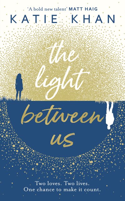 Cover for Khan · The Light Between Us (Book) (2018)
