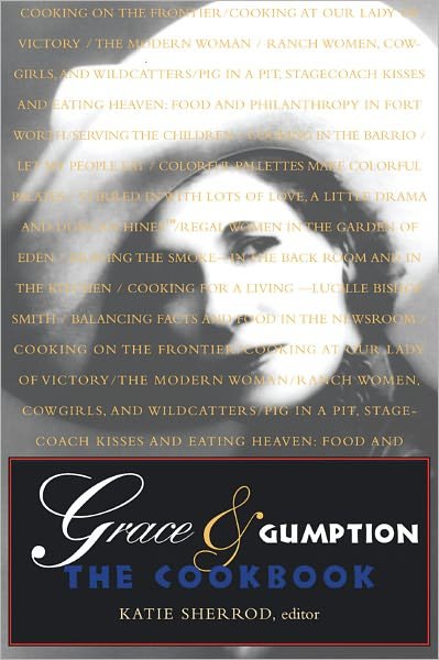 Cover for Grace and Gumption: the Cookbook (Spiral Book) (2010)