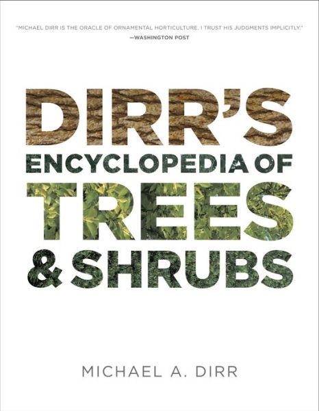 Cover for Michael A. Dirr · Dirrs Encyclopedia of Trees &amp; Shrubs (Hardcover Book) (2003)