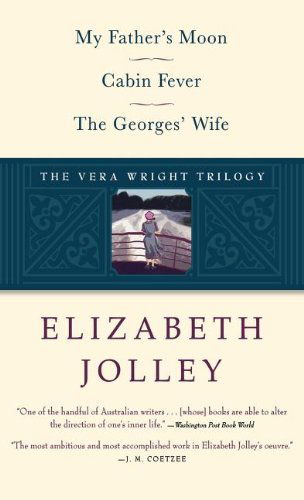 Cover for Elizabeth Jolley · The Vera Wright Trilogy (Hardcover Book) (2010)