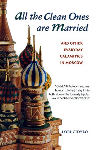 All the Clean Ones Are Married: And Other Everyday Calamities - Lori Cidylo - Bøger - Academy Chicago Publishers - 9780897335010 - 1. oktober 2001