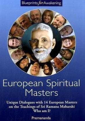 European Spiritual Masters -- Blueprints for Awakening DVD: Rare Dialogues with 14 European Masters on the Teachings of Sri Ramana Maharshi. - John David - Audio Book - Open Sky Press Ltd - 9780956607010 - 10. december 2010