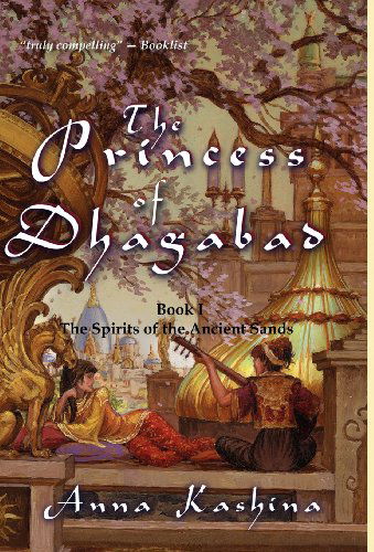 Cover for Anna Kashina · The Princess of Dhagabad (Hardcover Book) (2012)