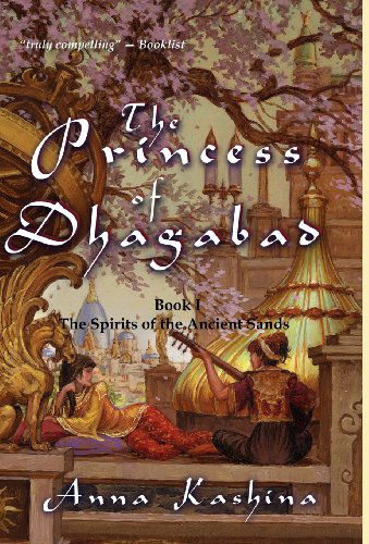 The Princess of Dhagabad - Anna Kashina - Böcker - Dragonwell Publishing - 9780983832010 - 10 februari 2012