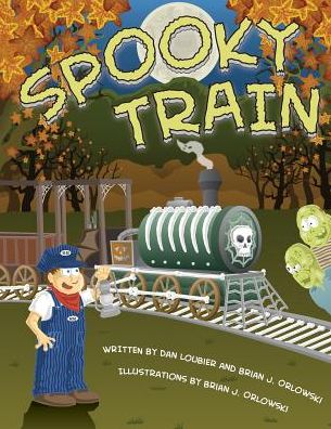 Cover for Daniel Loubier · Spooky Train (Paperback Book) (2015)