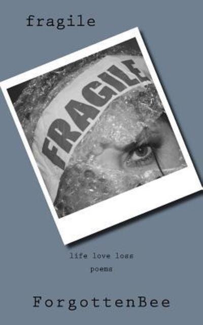Cover for Forgottenbee · Fragile (Paperback Book) (2016)