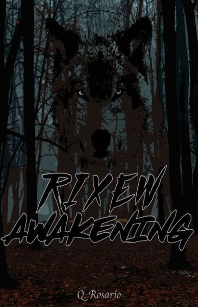 Cover for Q Rosario · Rixew Awakening (Pocketbok) (2017)