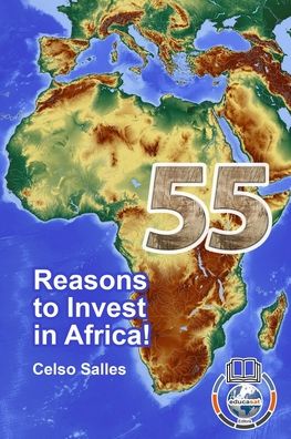 Cover for Celso Salles · 55 Reasons to Invest in Africa - Celso Salles (Paperback Book) (2021)